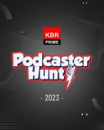 KBR Prime Podcaster Hunt